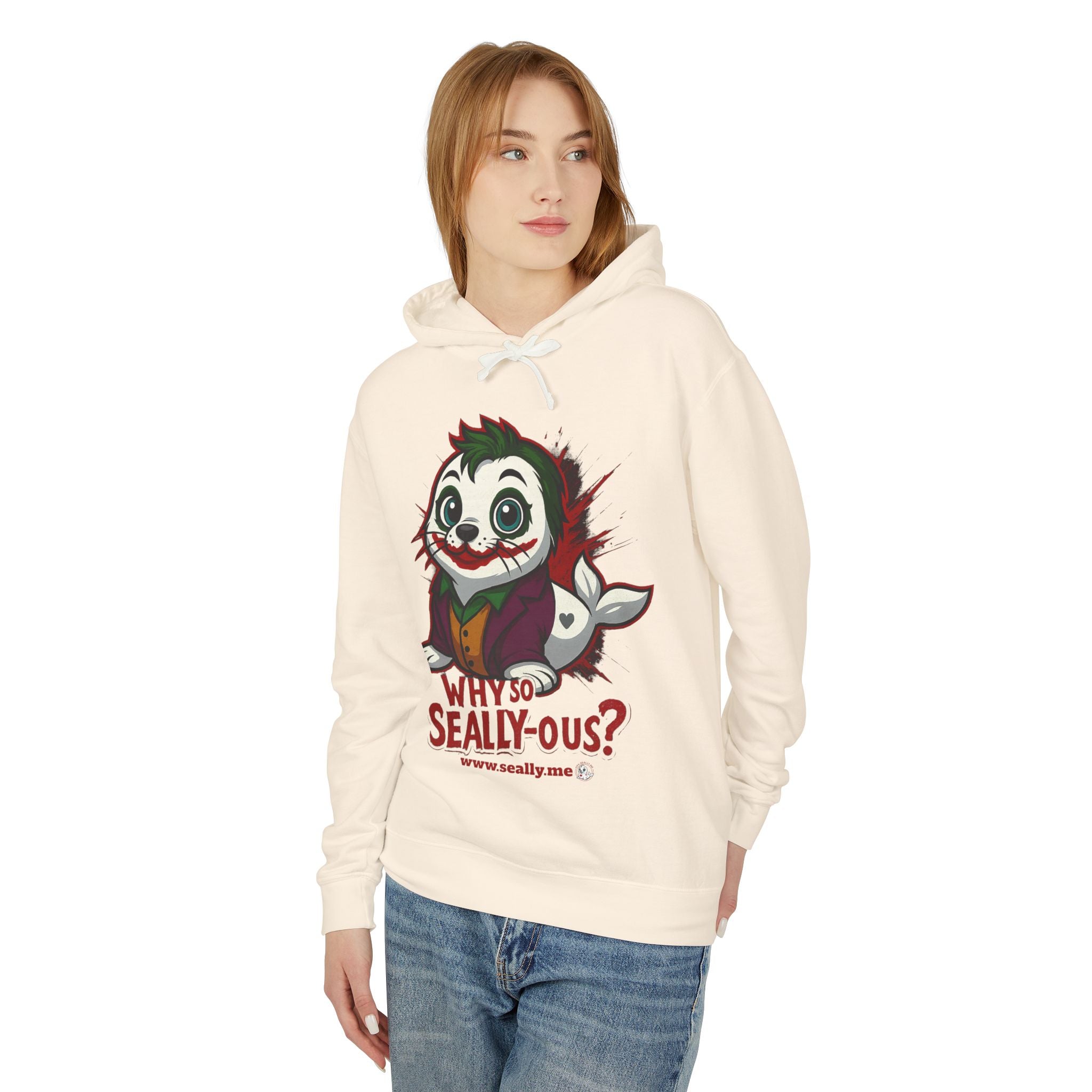 SEALLY: Unisex Lightweight Hooded Sweatshirt - Why so Seally-ous?