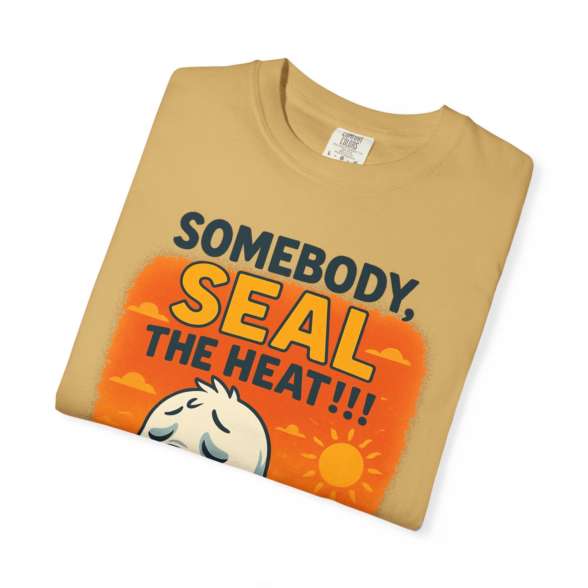 SEALLY: Unisex Garment-Dyed T-Shirt - Seal The Heat