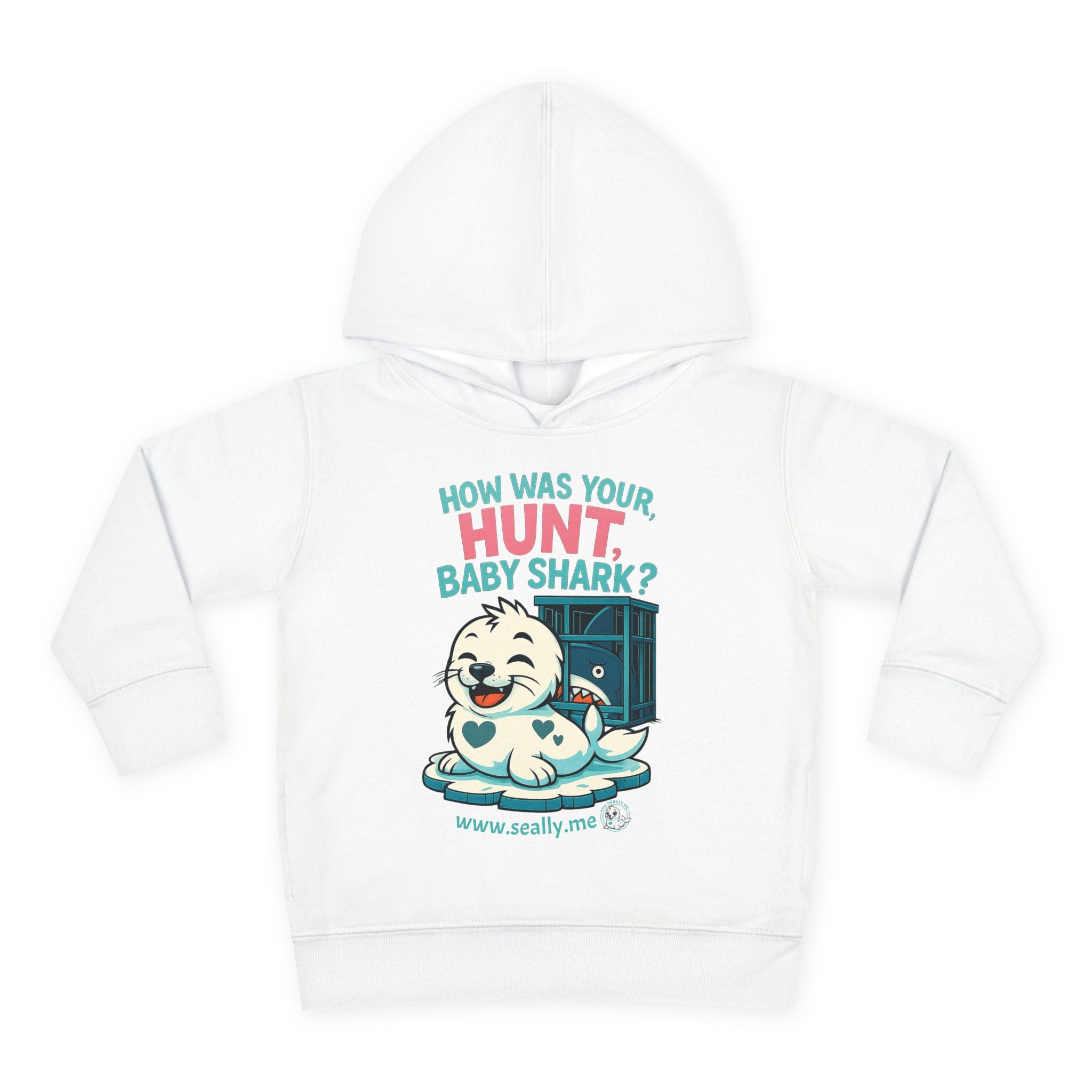 SEALLY: Fun Toddler Seally Hoodie - How was your hunt, baby shark?