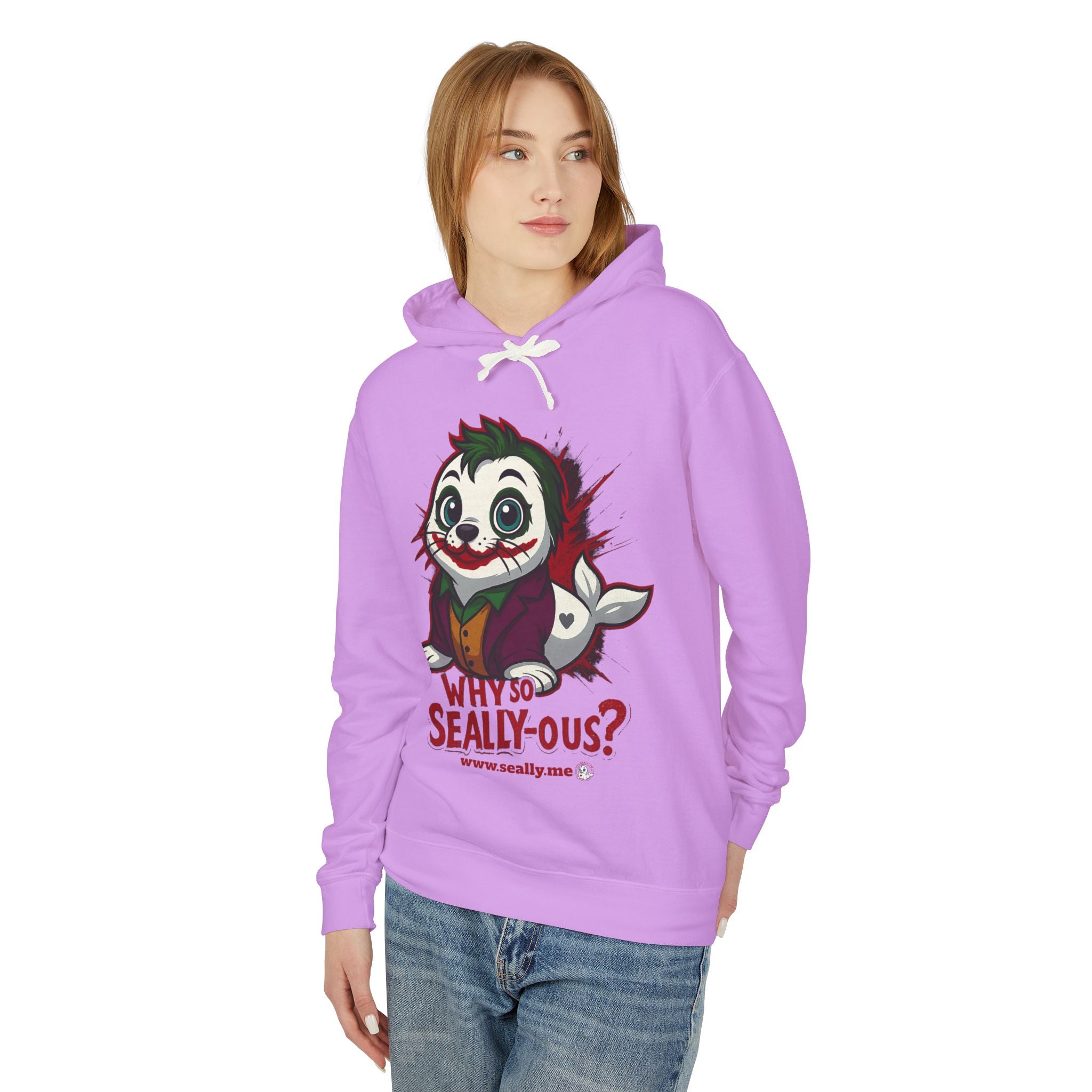 SEALLY: Unisex Lightweight Hooded Sweatshirt - Why so Seally-ous?