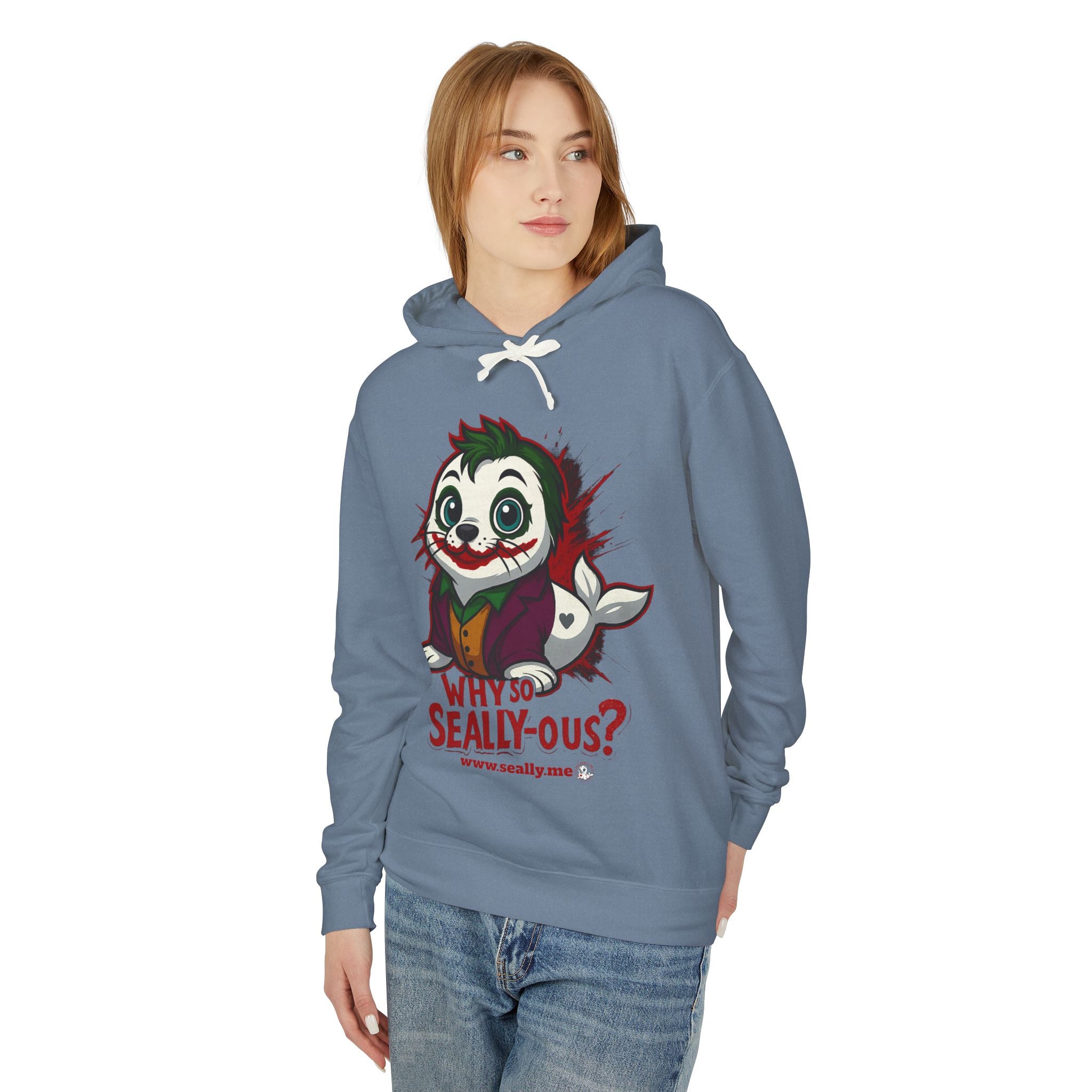 SEALLY: Unisex Lightweight Hooded Sweatshirt - Why so Seally-ous?
