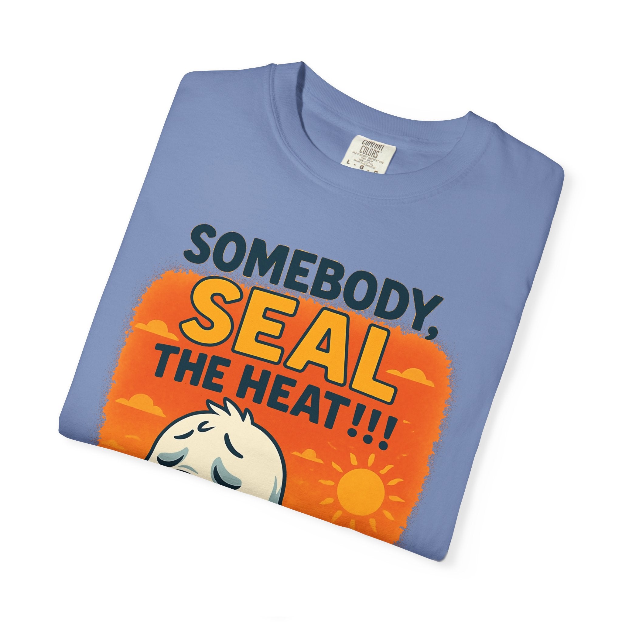 SEALLY: Unisex Garment-Dyed T-Shirt - Seal The Heat