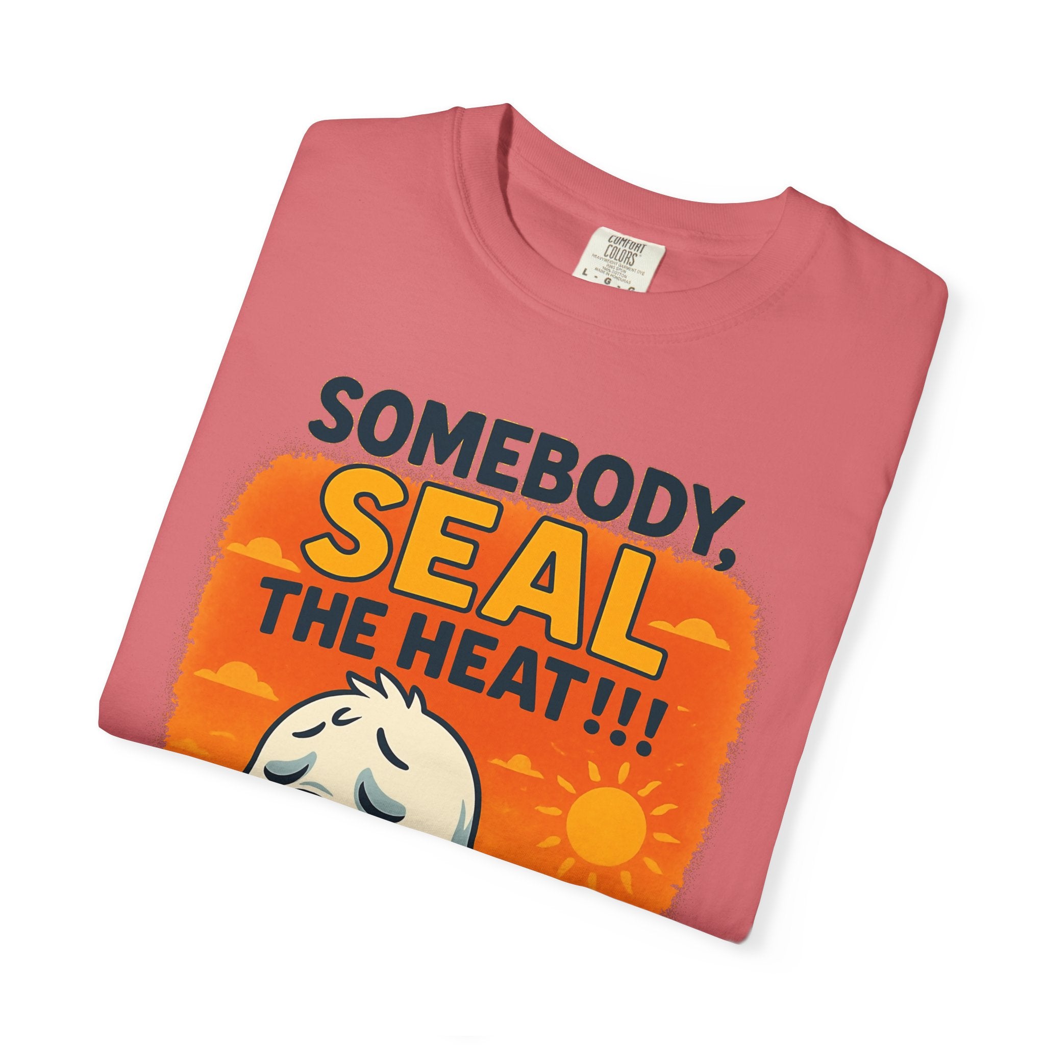 SEALLY: Unisex Garment-Dyed T-Shirt - Seal The Heat