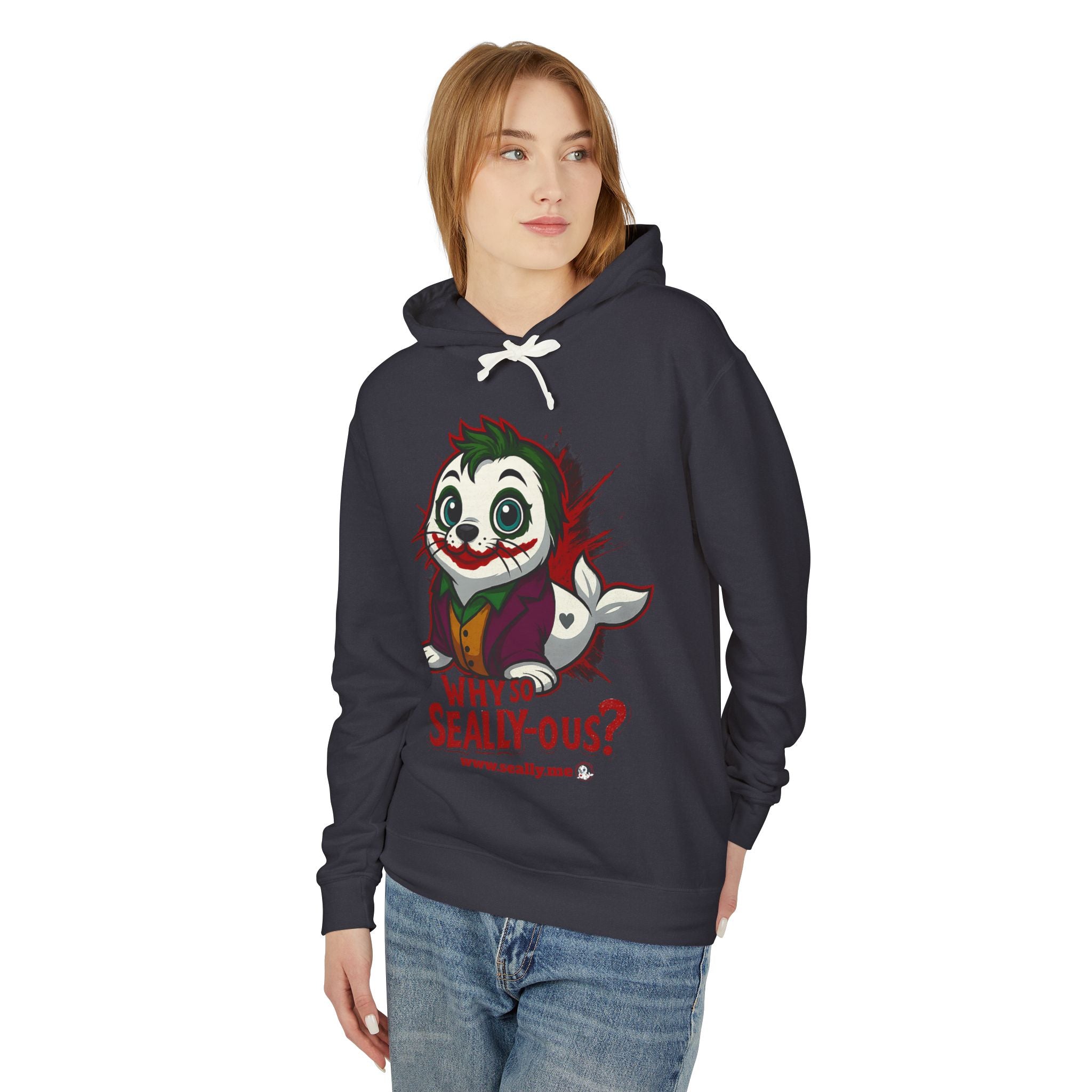 SEALLY: Unisex Lightweight Hooded Sweatshirt - Why so Seally-ous?