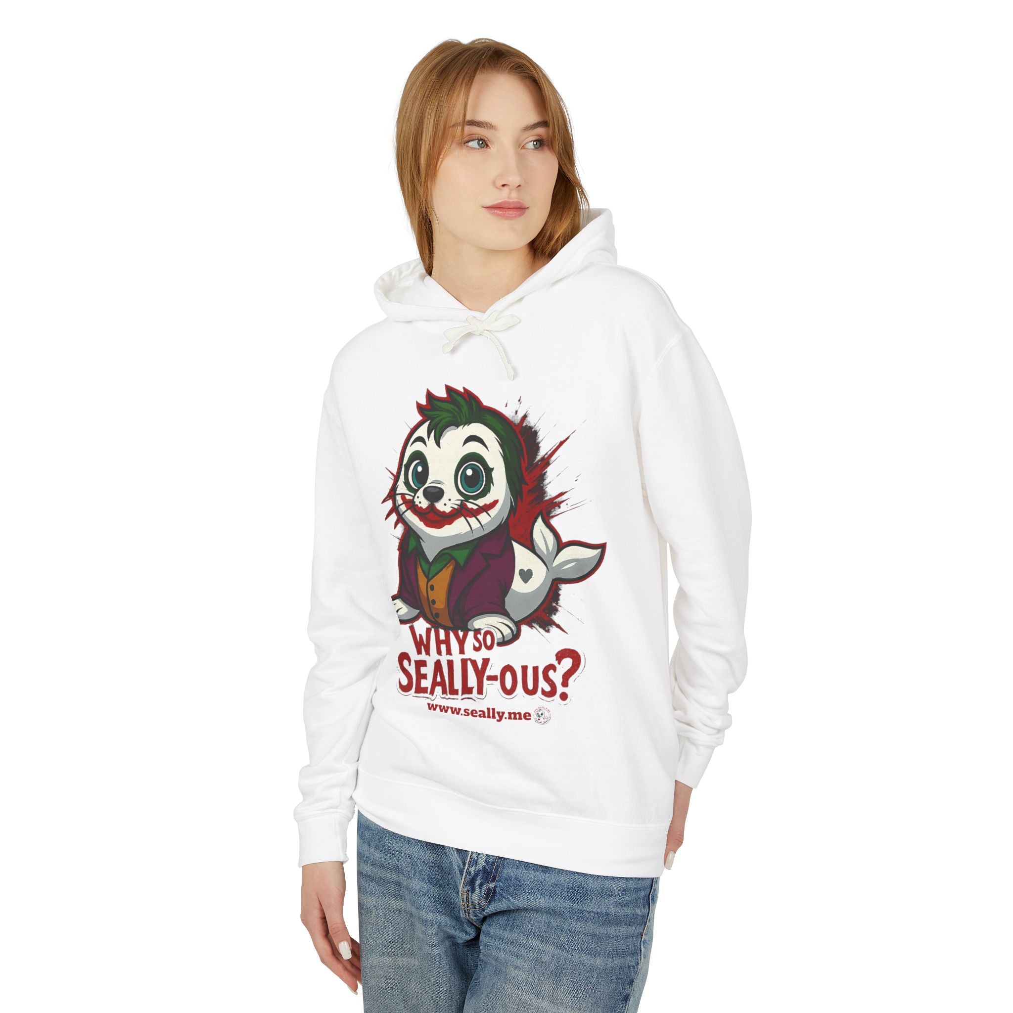 SEALLY: Unisex Lightweight Hooded Sweatshirt - Why so Seally-ous?