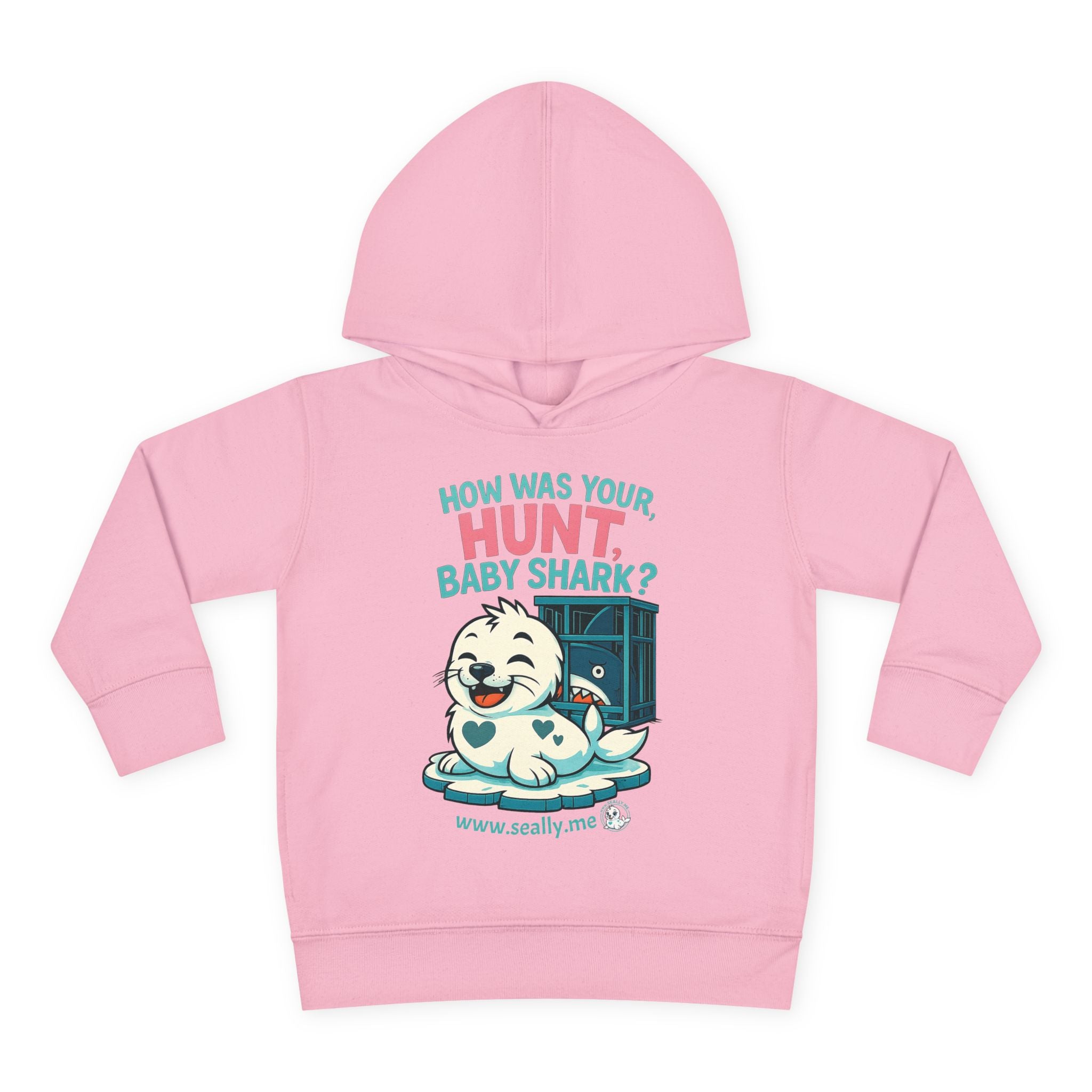 SEALLY: Fun Toddler Seally Hoodie - How was your hunt, baby shark?