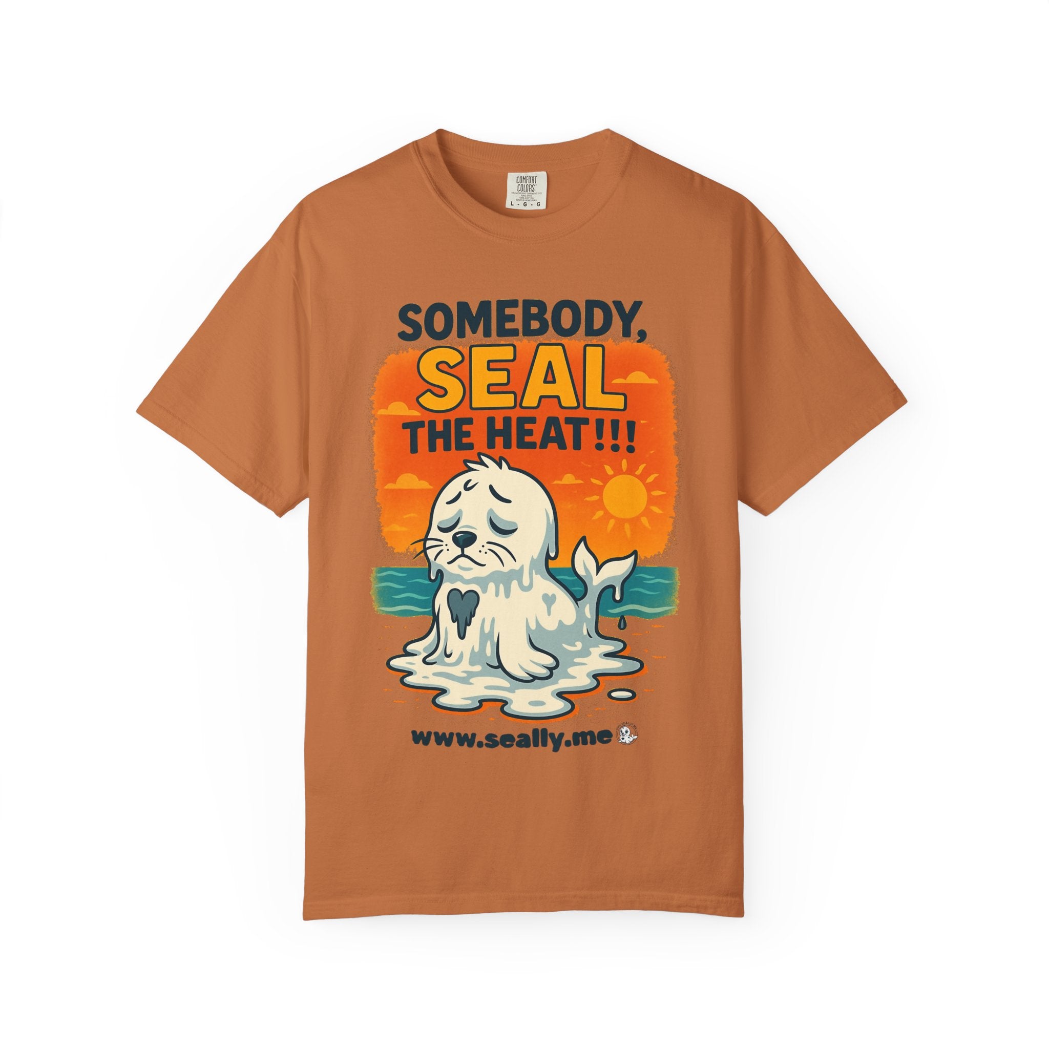 SEALLY: Unisex Garment-Dyed T-Shirt - Seal The Heat