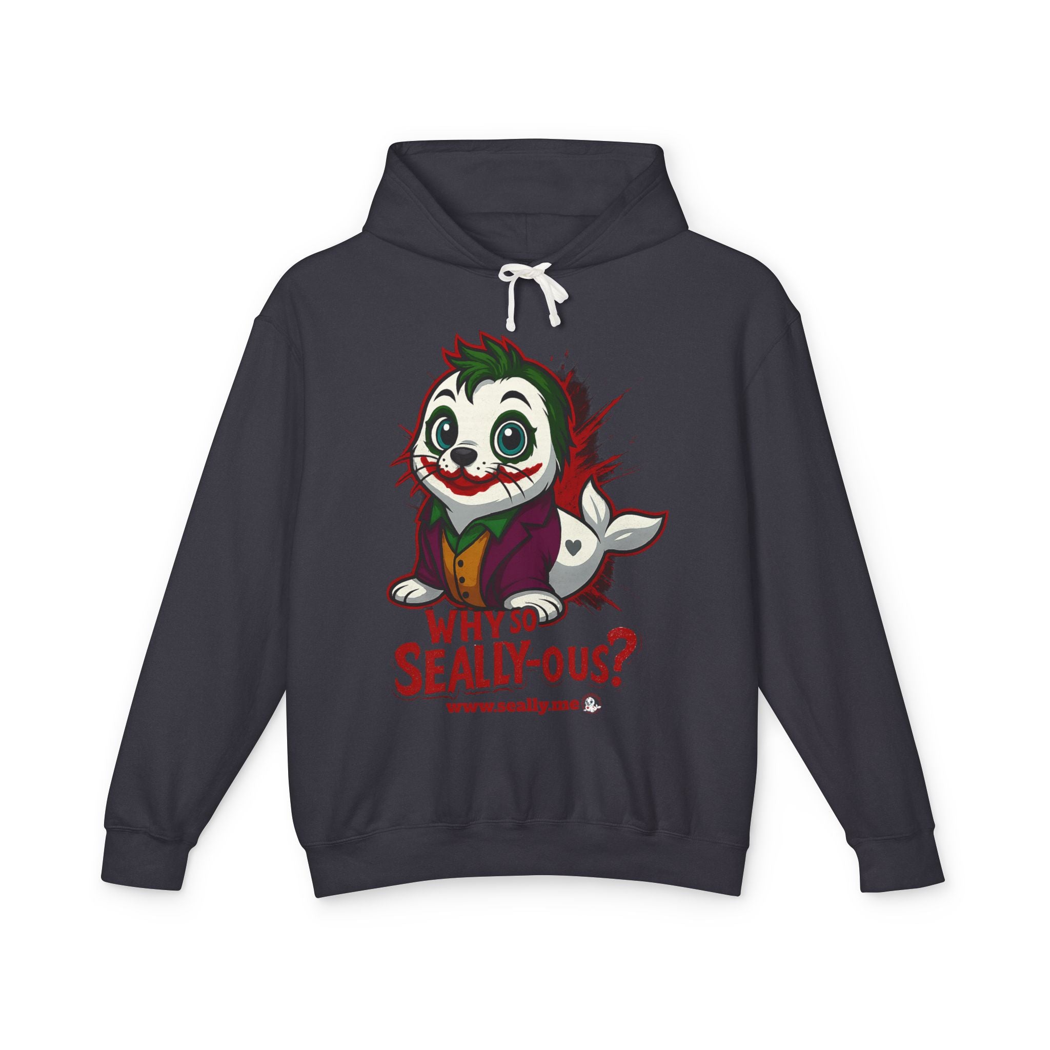 SEALLY: Unisex Lightweight Hooded Sweatshirt - Why so Seally-ous?