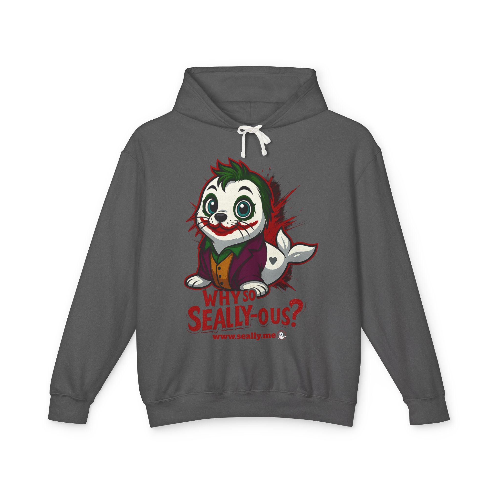 SEALLY: Unisex Lightweight Hooded Sweatshirt - Why so Seally-ous?