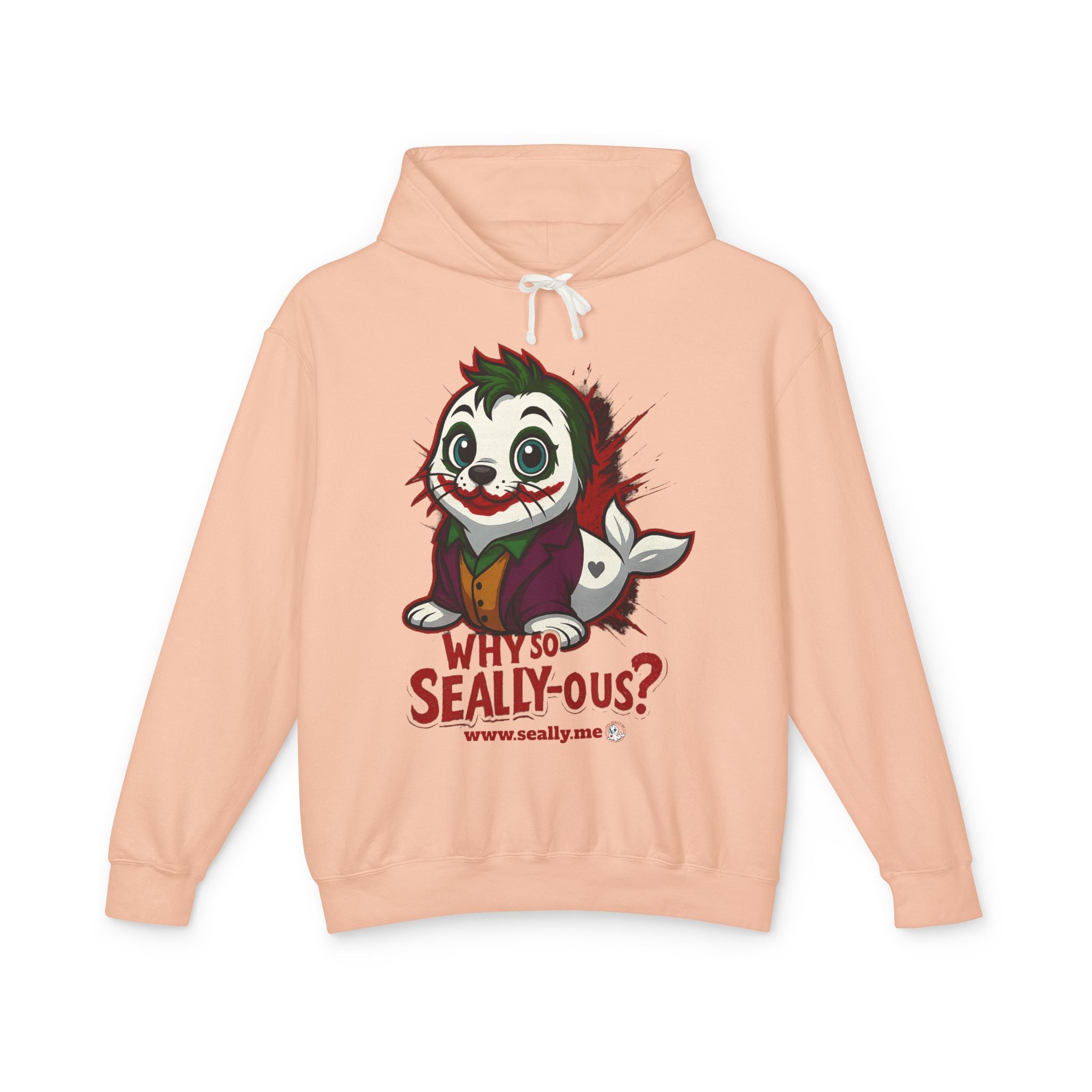 SEALLY: Unisex Lightweight Hooded Sweatshirt - Why so Seally-ous?