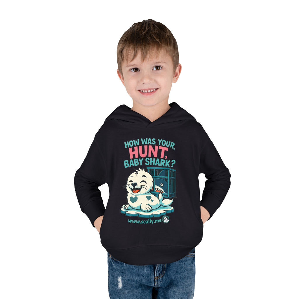 SEALLY: Fun Toddler Seally Hoodie - How was your hunt, baby shark?