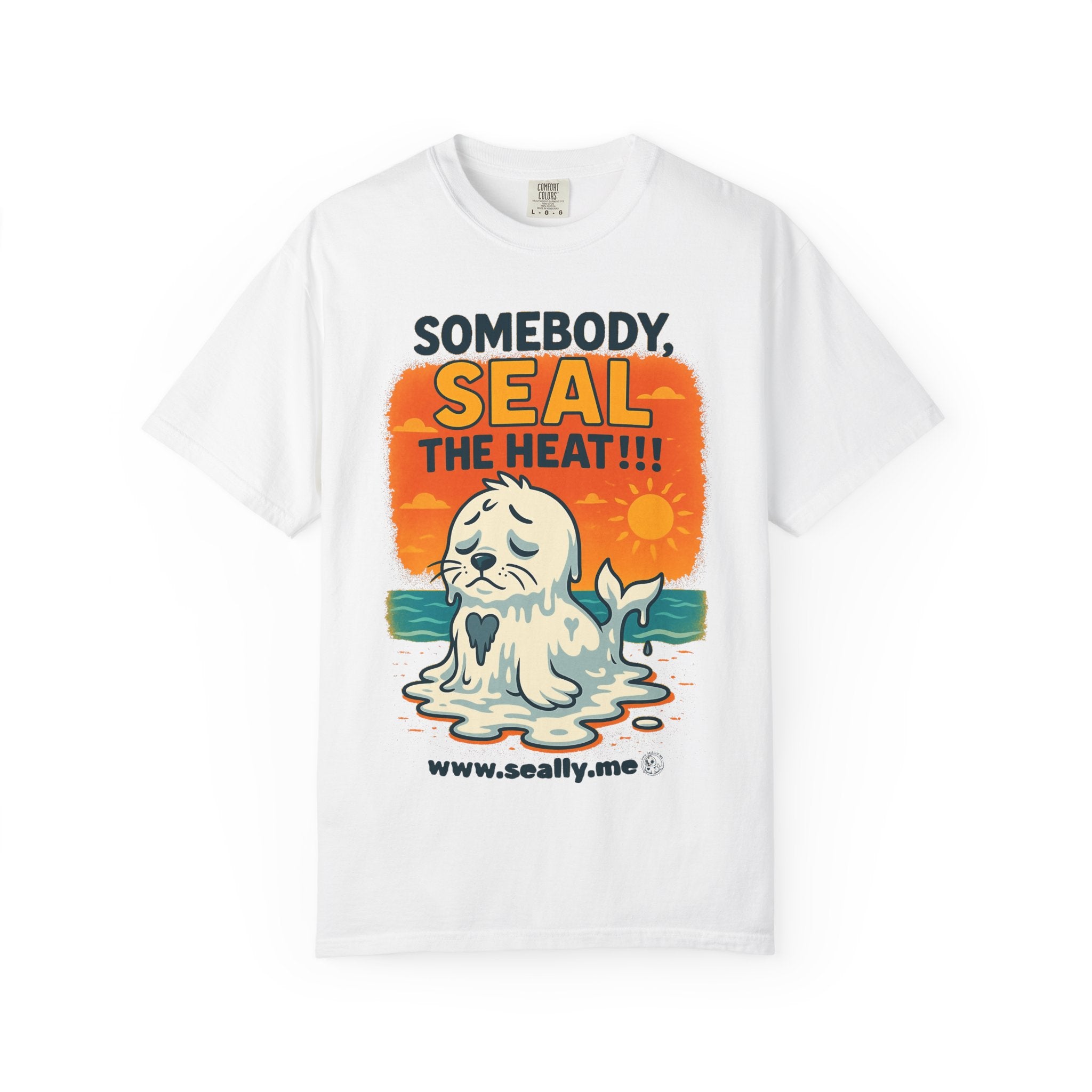 SEALLY: Unisex Garment-Dyed T-Shirt - Seal The Heat