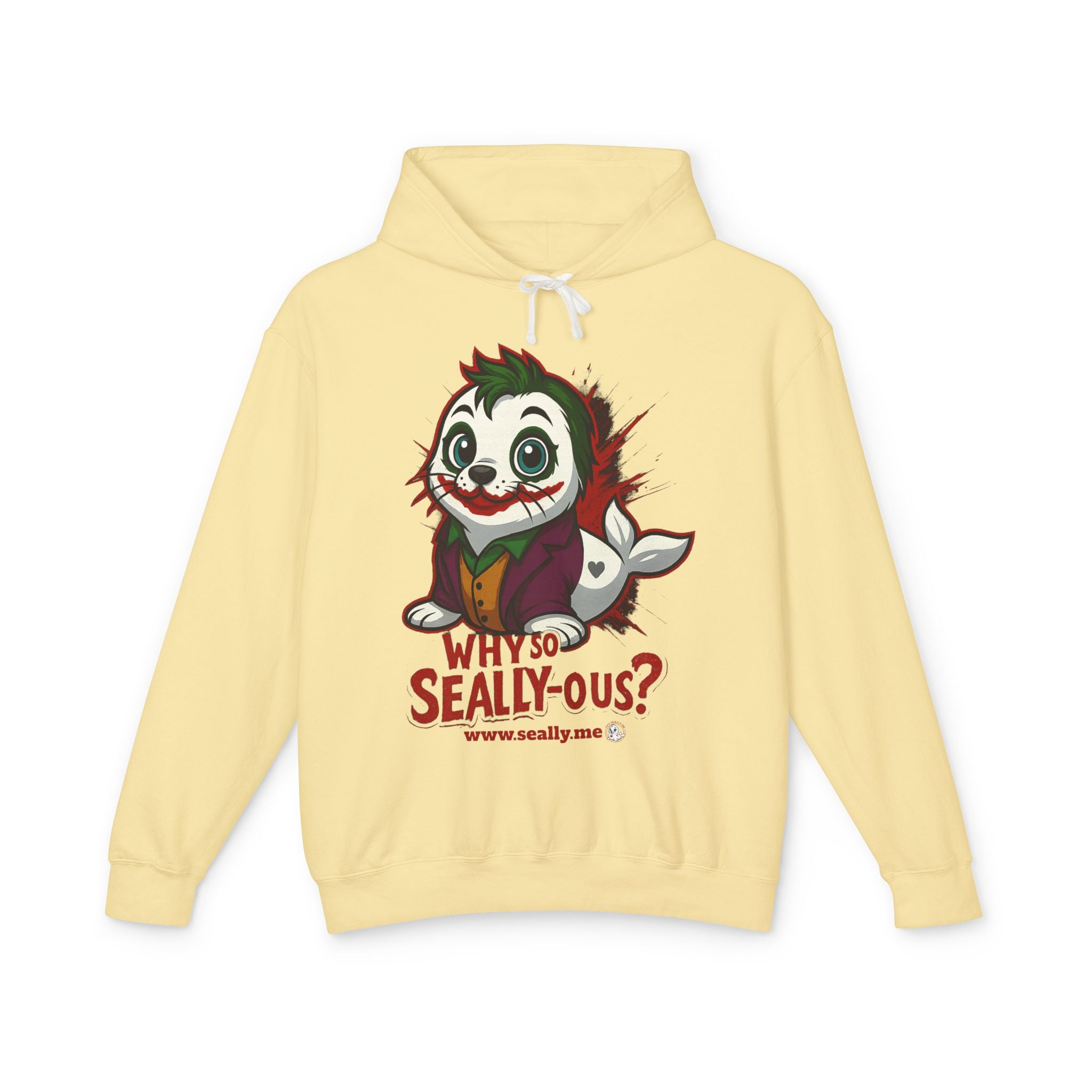 SEALLY: Unisex Lightweight Hooded Sweatshirt - Why so Seally-ous?