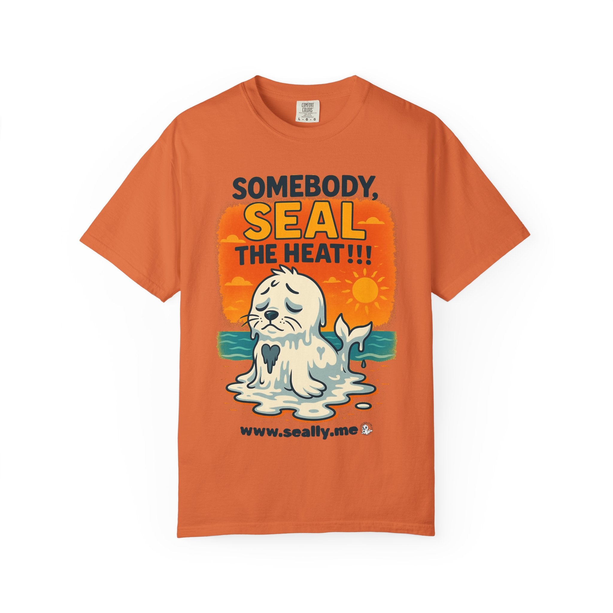 SEALLY: Unisex Garment-Dyed T-Shirt - Seal The Heat